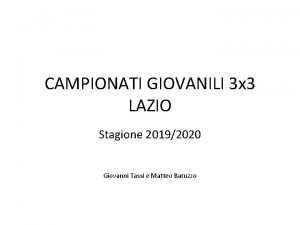 CAMPIONATI GIOVANILI 3 x 3 LAZIO Stagione 20192020