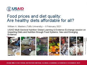 Food prices and diet quality Are healthy diets