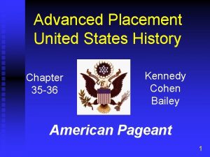 Advanced Placement United States History Chapter 35 36