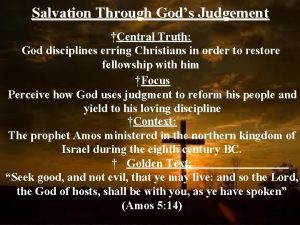 Salvation Through Gods Judgement Central Truth God disciplines