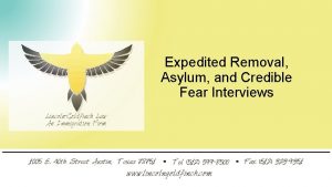 Expedited Removal Asylum and Credible Fear Interviews Expedited