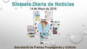 Sntesis Diaria de Noticias 14 de Mayo de