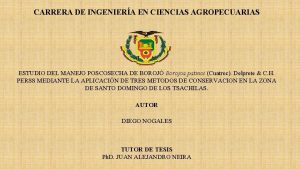 CARRERA DE INGENIERA EN CIENCIAS AGROPECUARIAS TEMA ESTUDIO
