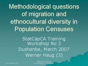 Methodological questions of migration and ethnocultural diversity in