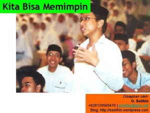 Kita Bisa Memimpin Disiapkan oleh O Solihin 628129565470