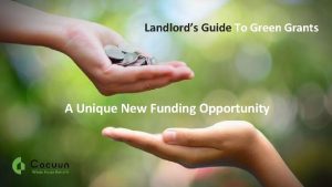 Landlords Guide To Green Grants A Unique New