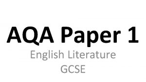 AQA Paper 1 English Literature GCSE Shakespeare and