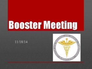 Booster Meeting 111814 Ms Dasha Levy New Guidance