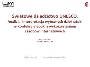 wiatowe dziedzictwo UNESCO Analiza i interpretacja wybranych dzie