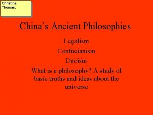 Christina Thomas Chinas Ancient Philosophies Legalism Confucianism Daoism