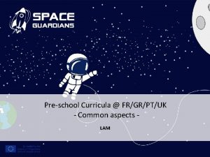 Preschool Curricula FRGRPTUK Common aspects LAM Use only