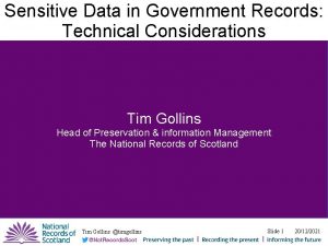 Sensitive Data in Government Records Technical Considerations Tim