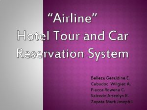 Airline Hotel Tour and Car Reservation System Belleza