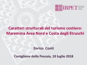 Caratteri strutturali del turismo costiero Maremma Area Nord