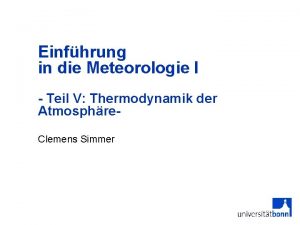 Einfhrung in die Meteorologie I Teil V Thermodynamik