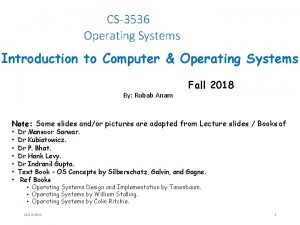 CS3536 Operating Systems Introduction to Computer Operating Systems