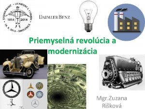 Priemyseln revolcia a modernizcia Mgr Zuzana Rikov Hospodrstvo