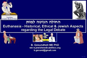Teaching Jewish Medical Ethics Euthanasia Historical Ethical Jewish