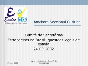 Amcham Seccional Curitiba Comit de Secretrias Estrangeiros no