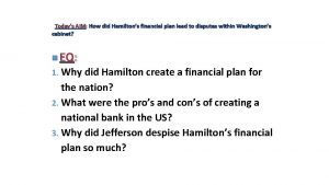 Todays AIM How did Hamiltons financial plan lead