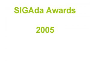 SIGAda Awards 2005 ACM SIGAda Distinguished Service Award