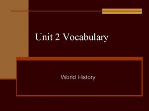 Unit 2 Vocabulary World History Consul n one