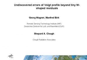 Undiscovered errors of Voigt profile beyond tiny Wshaped