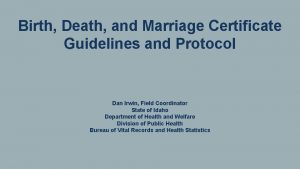 Birth Death and Marriage Certificate Guidelines and Protocol