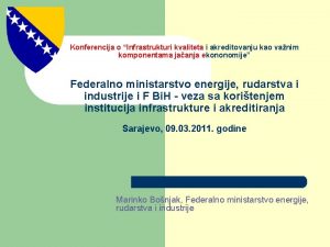 Konferencija o Infrastrukturi kvaliteta i akreditovanju kao vanim