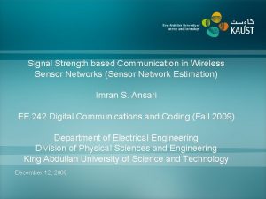 Signal Strength based Communication in Wireless Sensor Networks