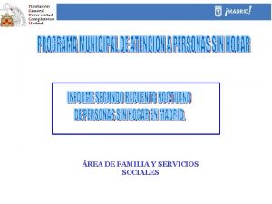 REA DE FAMILIA Y SERVICIOS SOCIALES Recuento nocturno