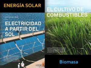 ENERGA SOLAR Biomasa Energa Solar Trmica de Concentracin