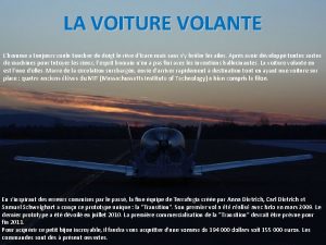 LA VOITURE VOLANTE Lhomme a toujours voulu toucher