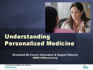 Understanding Personalized Medicine Developed By Cancer Information Support