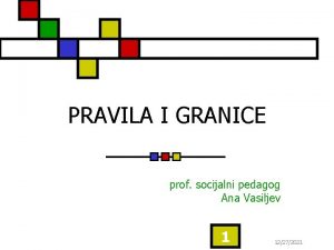 PRAVILA I GRANICE prof socijalni pedagog Ana Vasiljev