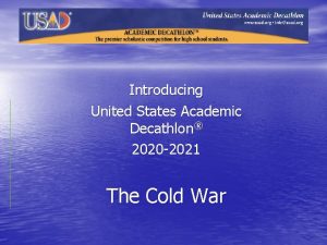 Introducing United States Academic Decathlon 2020 2021 The
