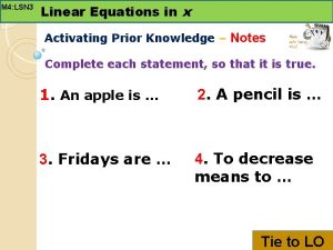 M 4 LSN 3 Linear Equations in x