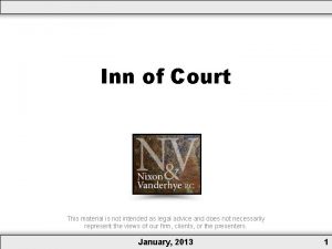 Inn of Court This material is not intended