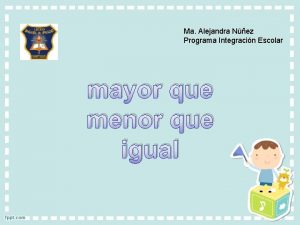 Ma Alejandra Nez Programa Integracin Escolar mayor que