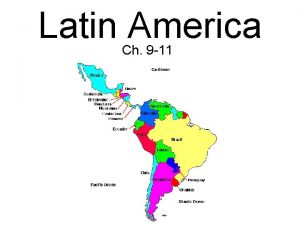 Latin America Ch 9 11 MEXICO MEXICO THE