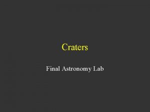 Craters Final Astronomy Lab Lunar Crater Categorization In