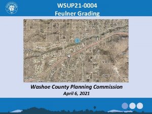 WSUP 21 0004 Feulner Grading Washoe County Planning