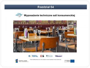 Rozdzia 54 Rozdzia 54 Wyposaenie techniczne sali konsumenckiej