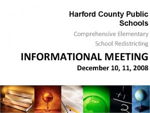 Harford County Public Schools Comprehensive Elementary School Redistricting