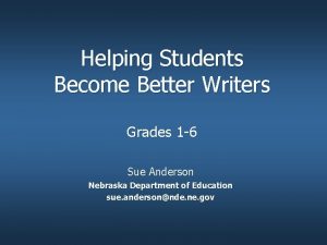 Helping Students Become Better Writers Grades 1 6