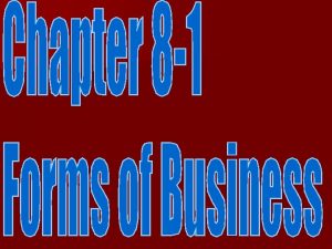 Legal forms of business Sole Proprietorship business owned