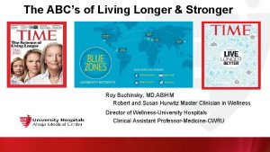 The ABCs of Living Longer Stronger Roy Buchinsky