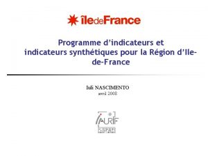 Programme dindicateurs et indicateurs synthtiques pour la Rgion