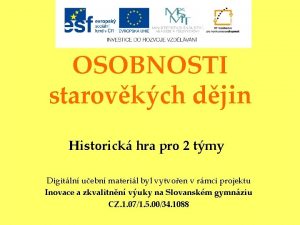 OSOBNOSTI starovkch djin Historick hra pro 2 tmy