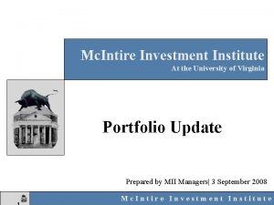 Mc Intire Investment Institute At the University of